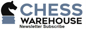 ChessWarehouse Newsletter